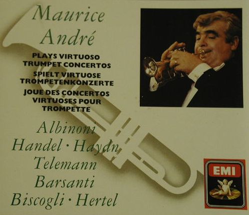Albinoni Handel Haydn Telemann Biscogli Hertel Mau/Maurice Andre Plays Virtuoso Trumpet Concertos